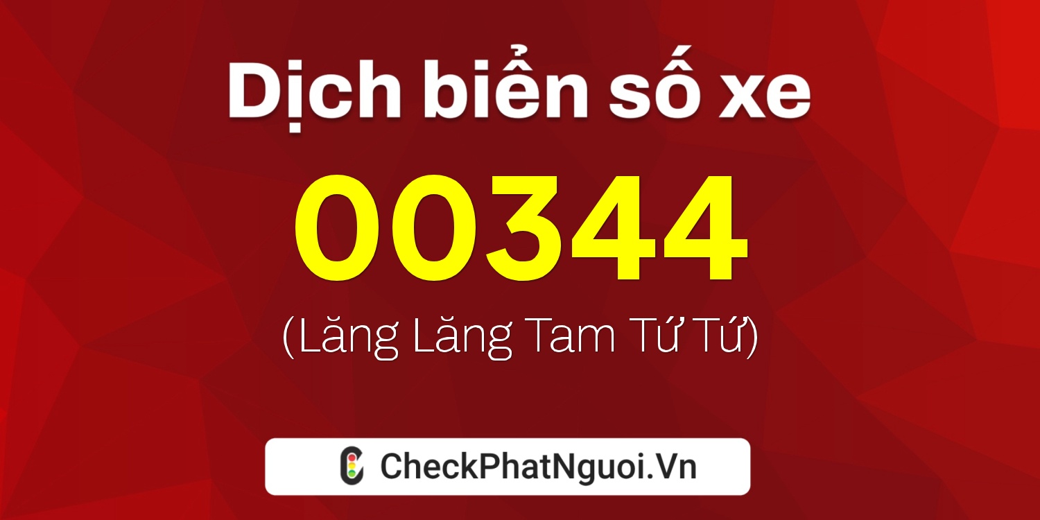 Dịch ý nghĩa <b>biển số xe 30M-00344</b> tại website checkphatnguoi.vn