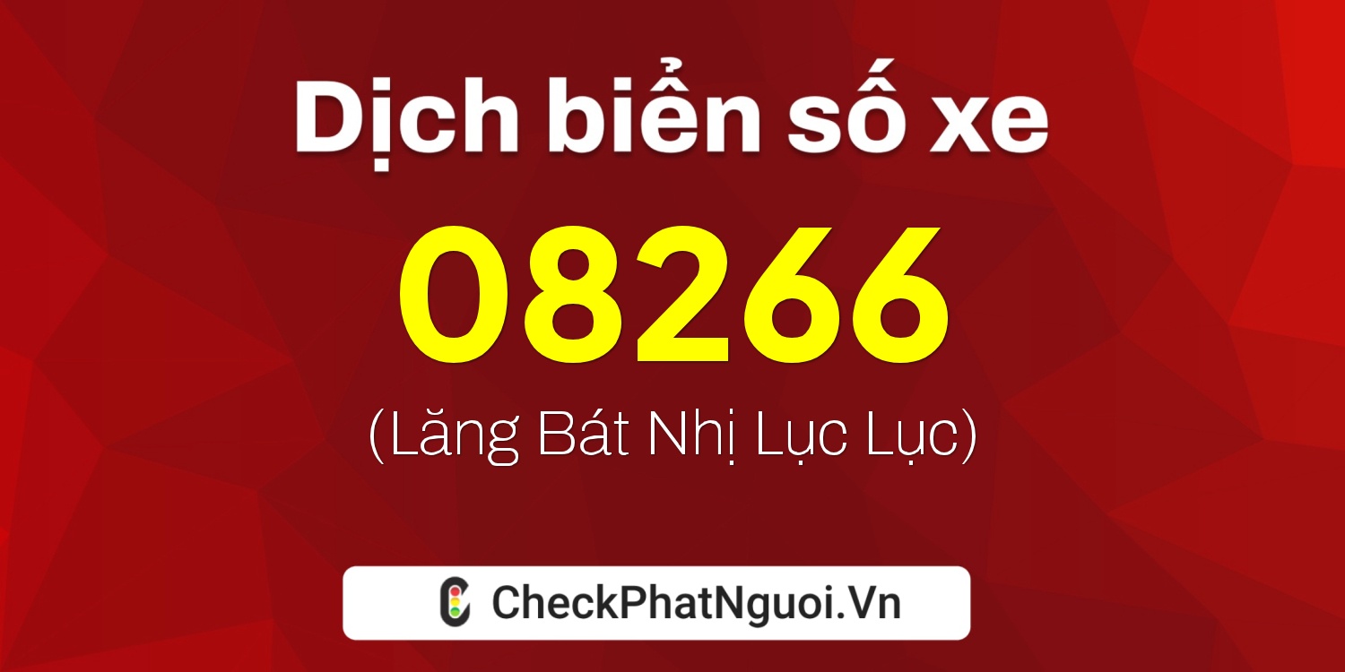 Dịch ý nghĩa <b>biển số xe 93AA-08266</b> tại website checkphatnguoi.vn