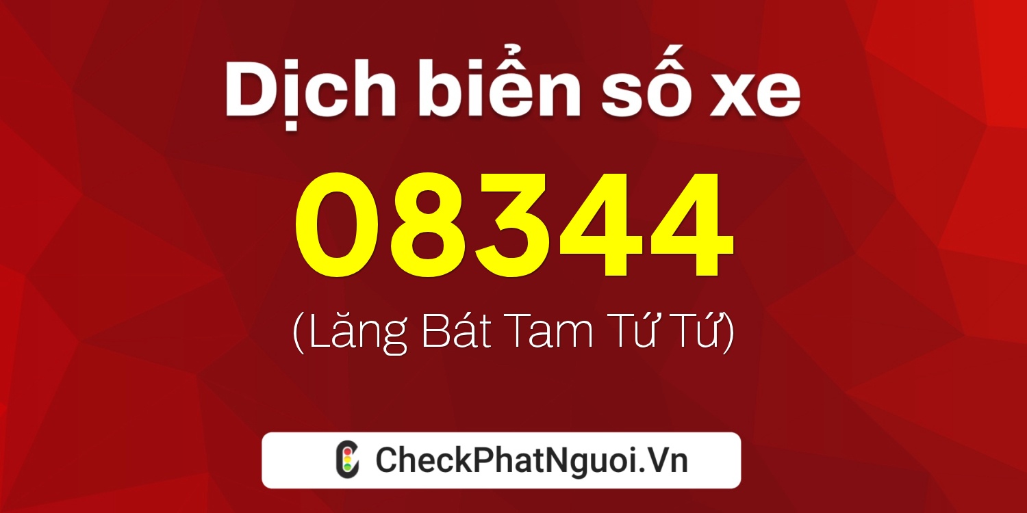 Dịch ý nghĩa <b>biển số xe 24HB-08344</b> tại website checkphatnguoi.vn