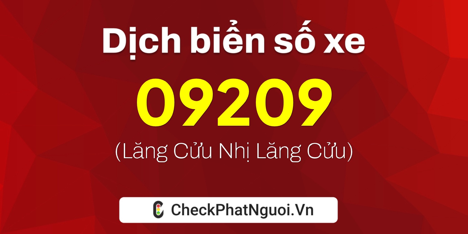 Dịch ý nghĩa <b>biển số xe 38AM-09209</b> tại website checkphatnguoi.vn