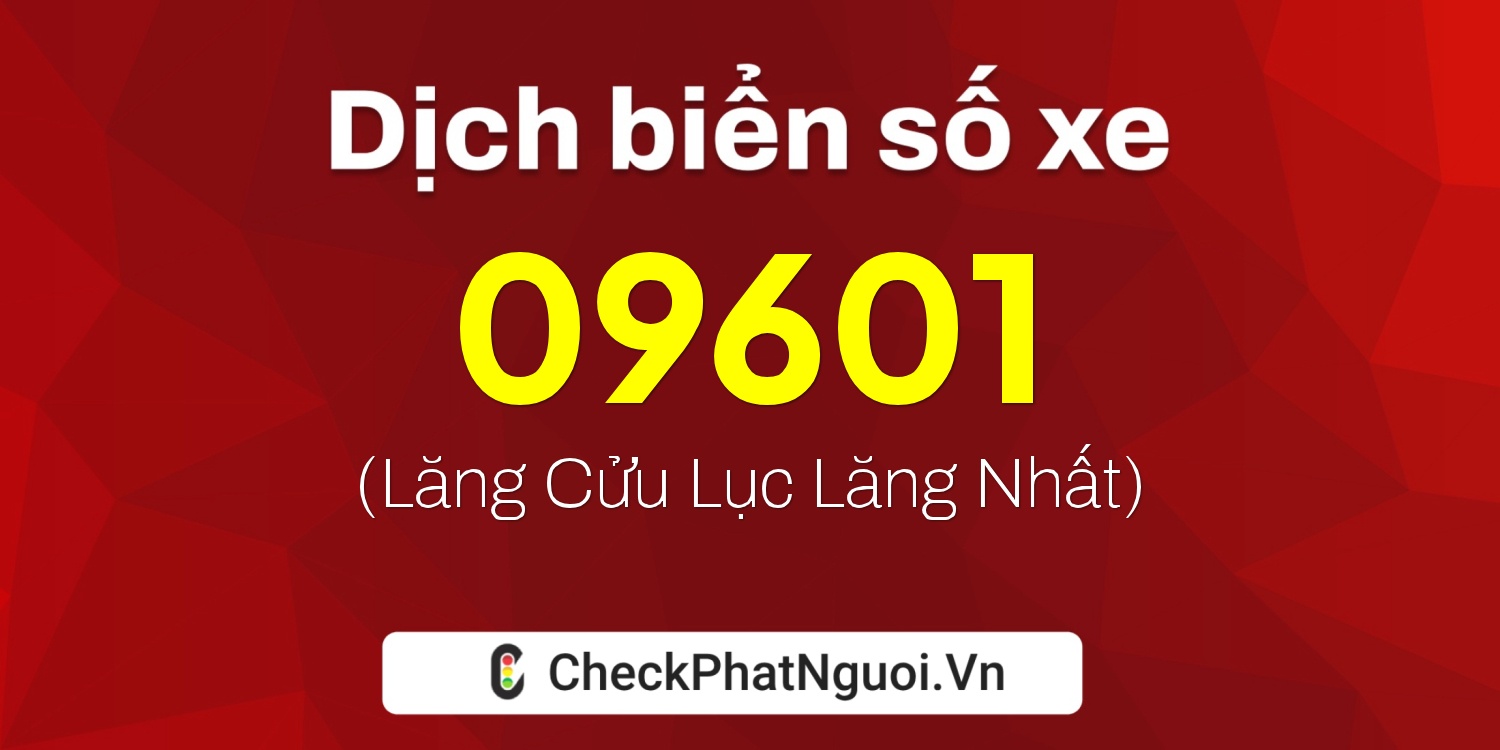 Dịch ý nghĩa <b>biển số xe 89M1-09601</b> tại website checkphatnguoi.vn