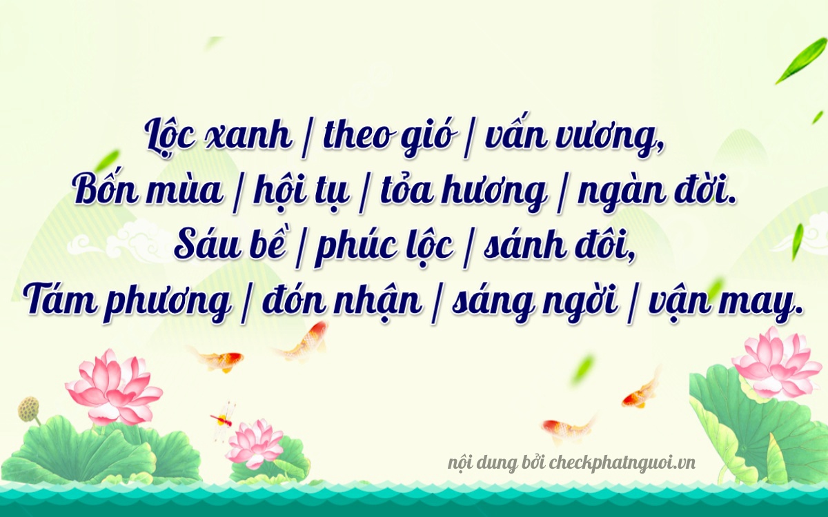 Bài thơ ý nghĩa cho <b>biển số 11A-08468</b> tại website checkphatnguoi.vn