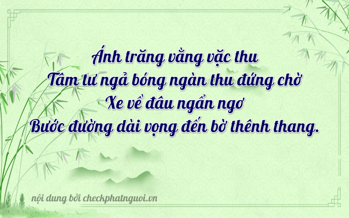 Bài thơ ý nghĩa cho <b>biển số 14A-28974</b> tại website checkphatnguoi.vn