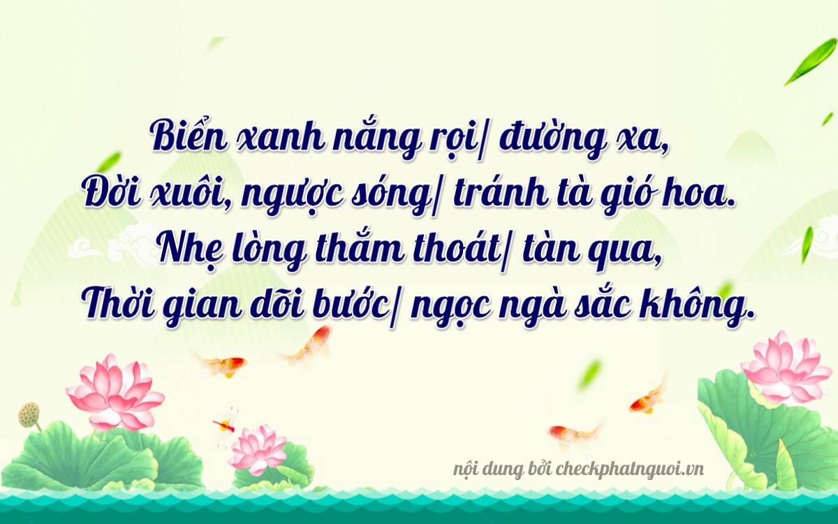 Bài thơ ý nghĩa cho <b>biển số 15B1-89799</b> tại website checkphatnguoi.vn