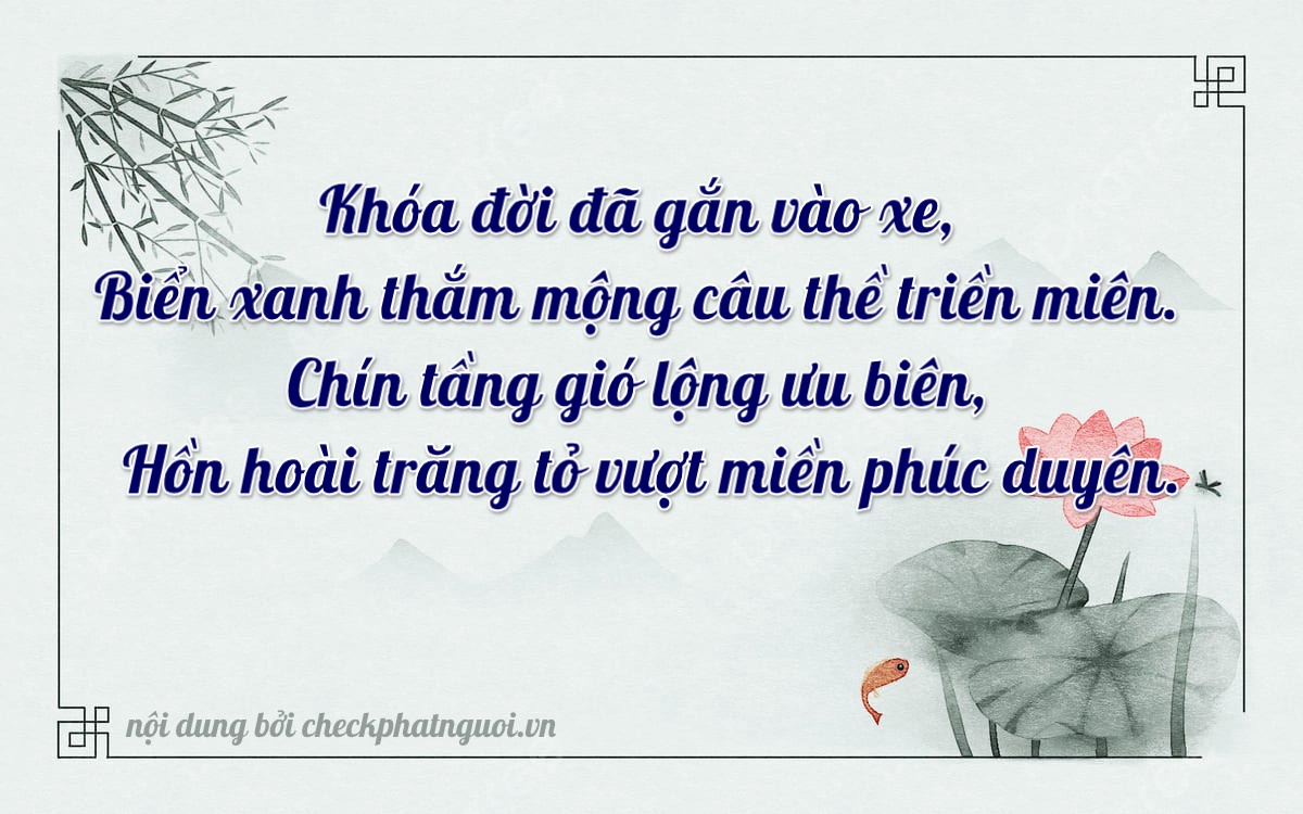 Bài thơ ý nghĩa cho <b>biển số 15B2-90204</b> tại website checkphatnguoi.vn