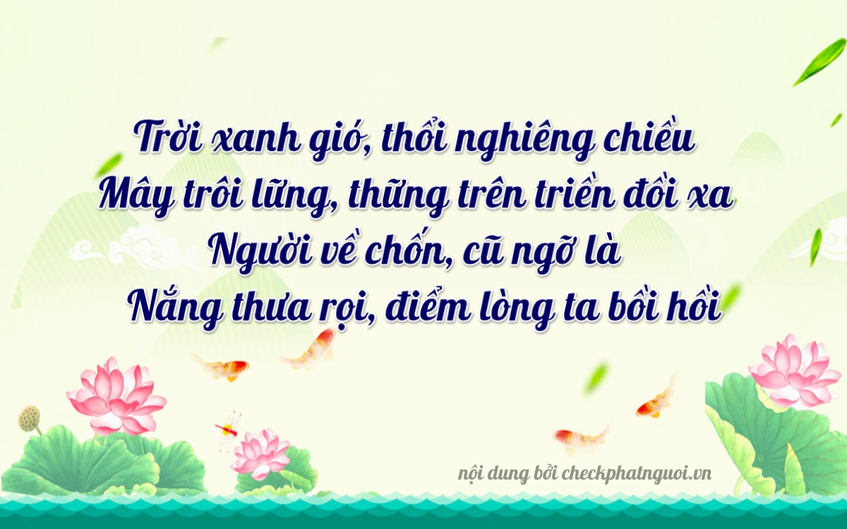 Bài thơ ý nghĩa cho <b>biển số 15C-28160</b> tại website checkphatnguoi.vn