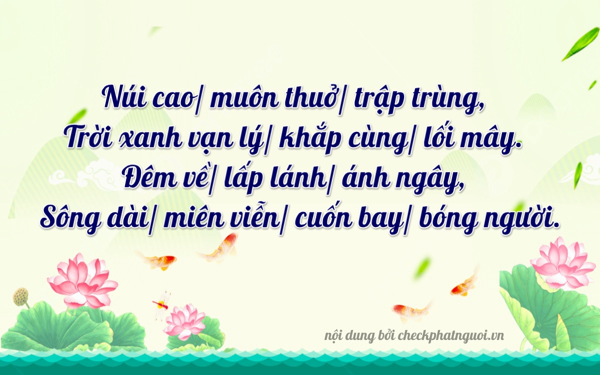 Bài thơ ý nghĩa cho <b>biển số 15P1-01086</b> tại website checkphatnguoi.vn
