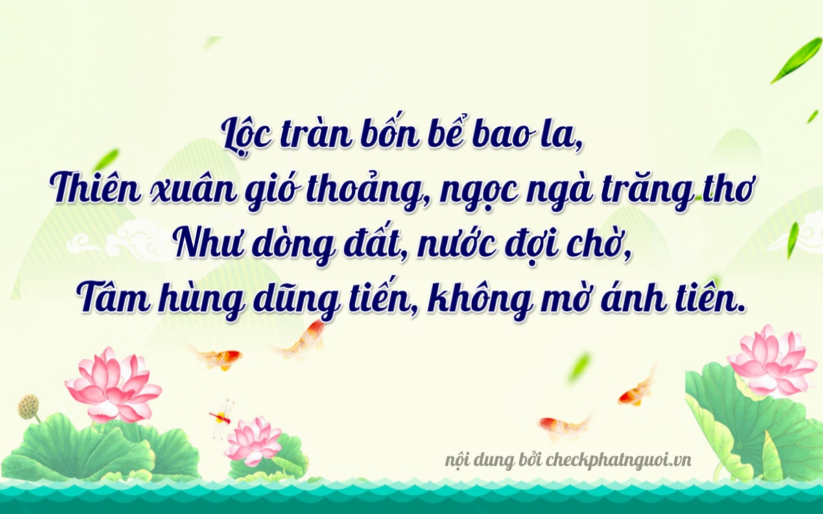 Bài thơ ý nghĩa cho <b>biển số 17A-46924</b> tại website checkphatnguoi.vn