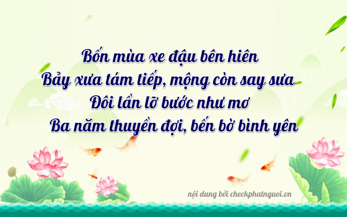 Bài thơ ý nghĩa cho <b>biển số 17A-47023</b> tại website checkphatnguoi.vn