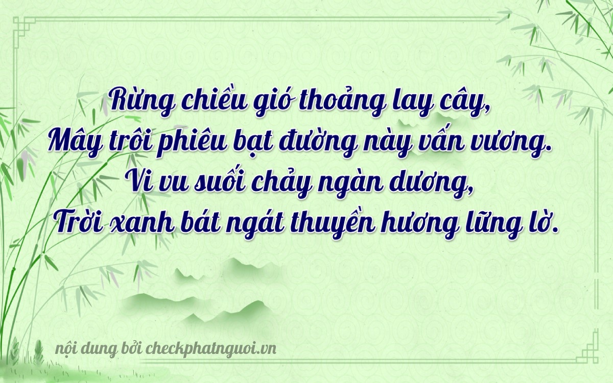 Bài thơ ý nghĩa cho <b>biển số 18A-47992</b> tại website checkphatnguoi.vn