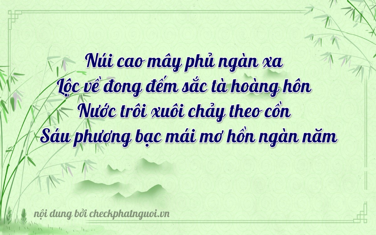 Bài thơ ý nghĩa cho <b>biển số 22A-28146</b> tại website checkphatnguoi.vn