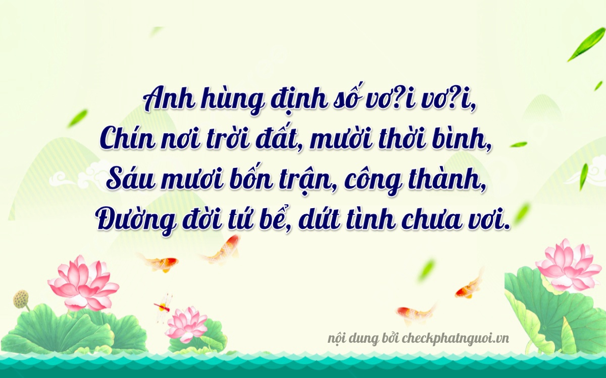 Bài thơ ý nghĩa cho <b>biển số 29A-96247</b> tại website checkphatnguoi.vn