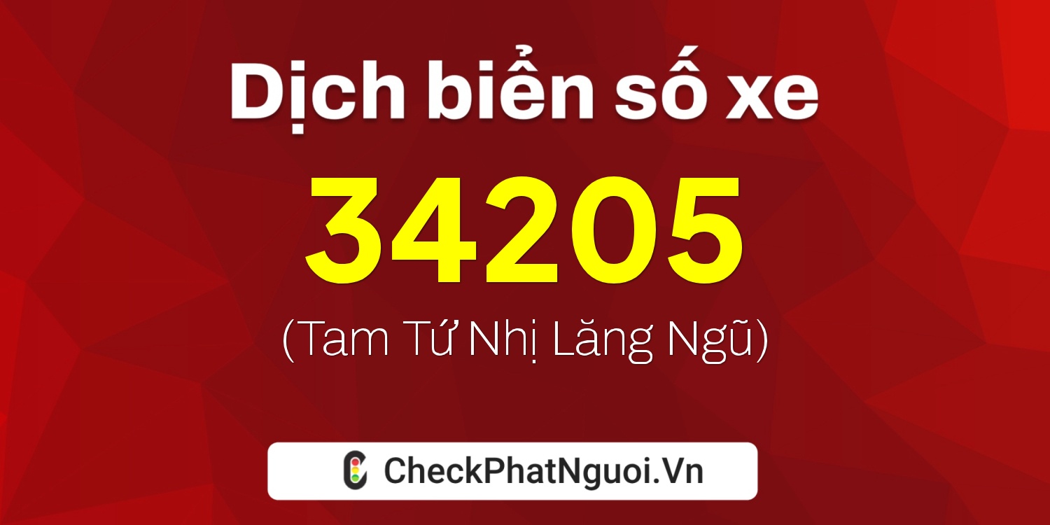 Dịch ý nghĩa <b>biển số xe 75A-34205</b> tại website checkphatnguoi.vn