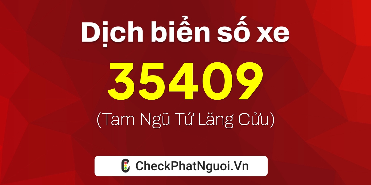 Dịch ý nghĩa <b>biển số xe 59P2-35409</b> tại website checkphatnguoi.vn