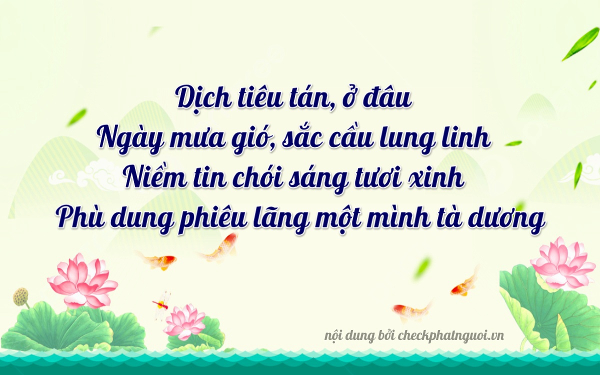 Bài thơ ý nghĩa cho <b>biển số 37C-46732</b> tại website checkphatnguoi.vn
