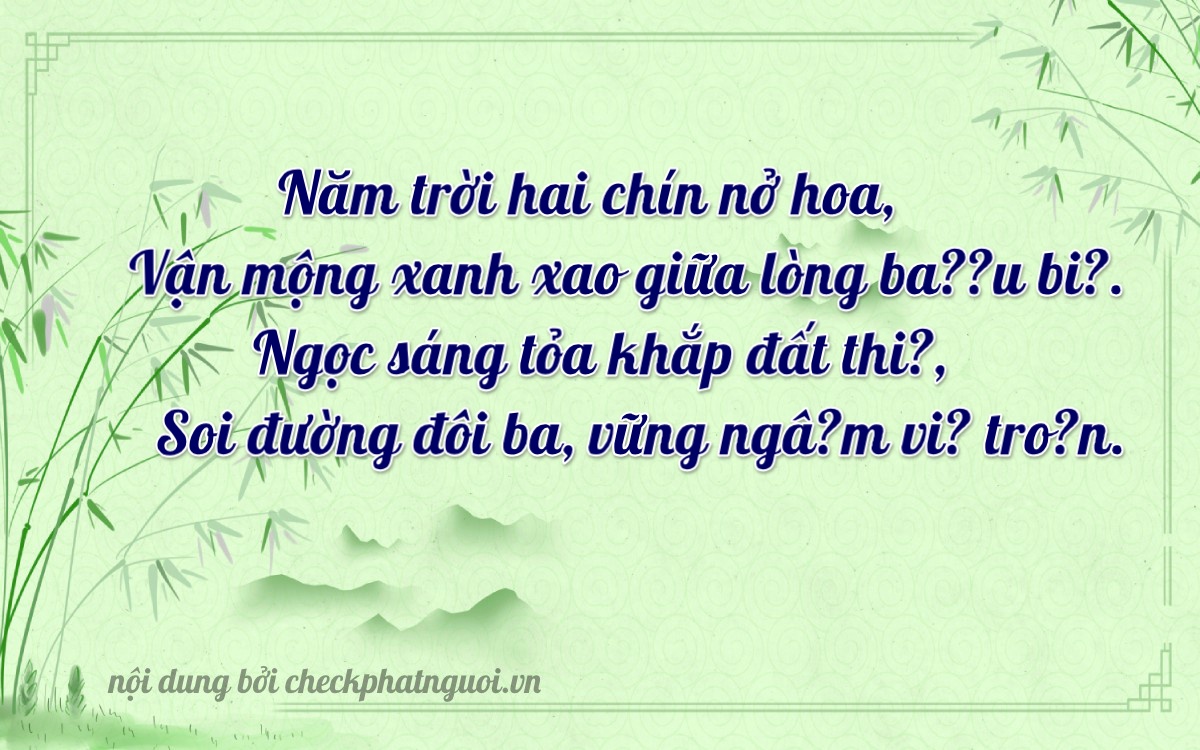 Bài thơ ý nghĩa cho <b>biển số 43A-29932</b> tại website checkphatnguoi.vn