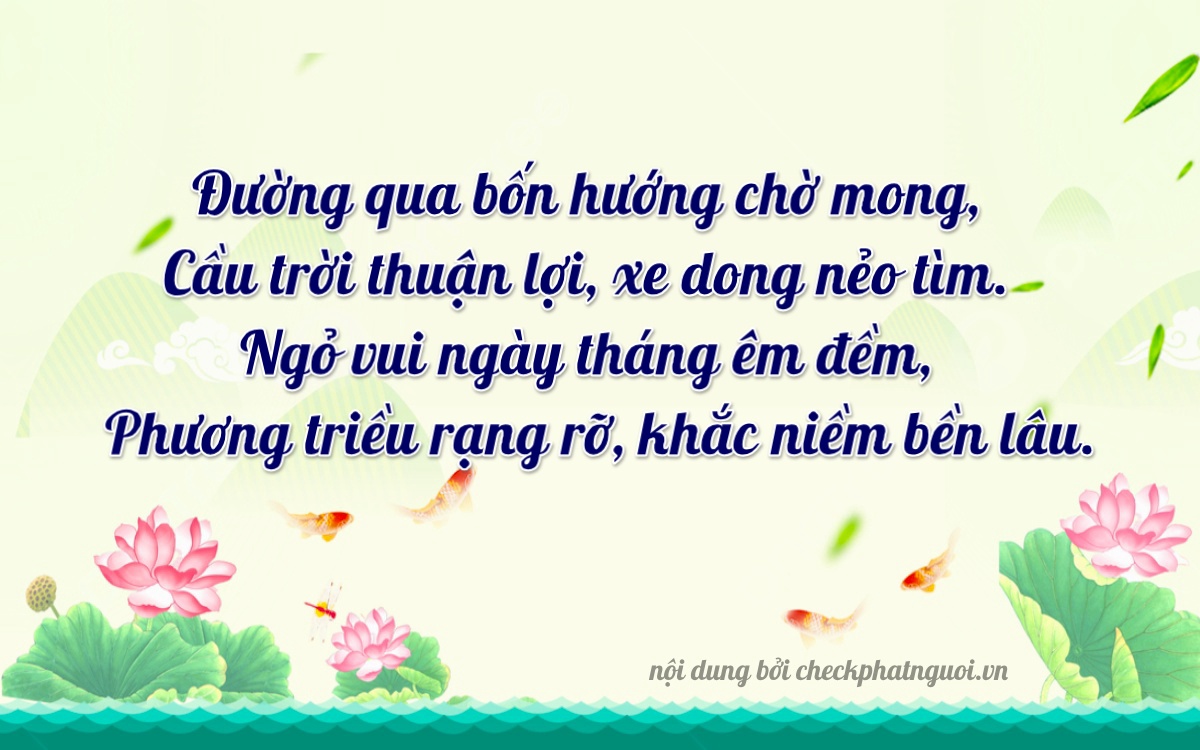 Bài thơ ý nghĩa cho <b>biển số 47A-77357</b> tại website checkphatnguoi.vn