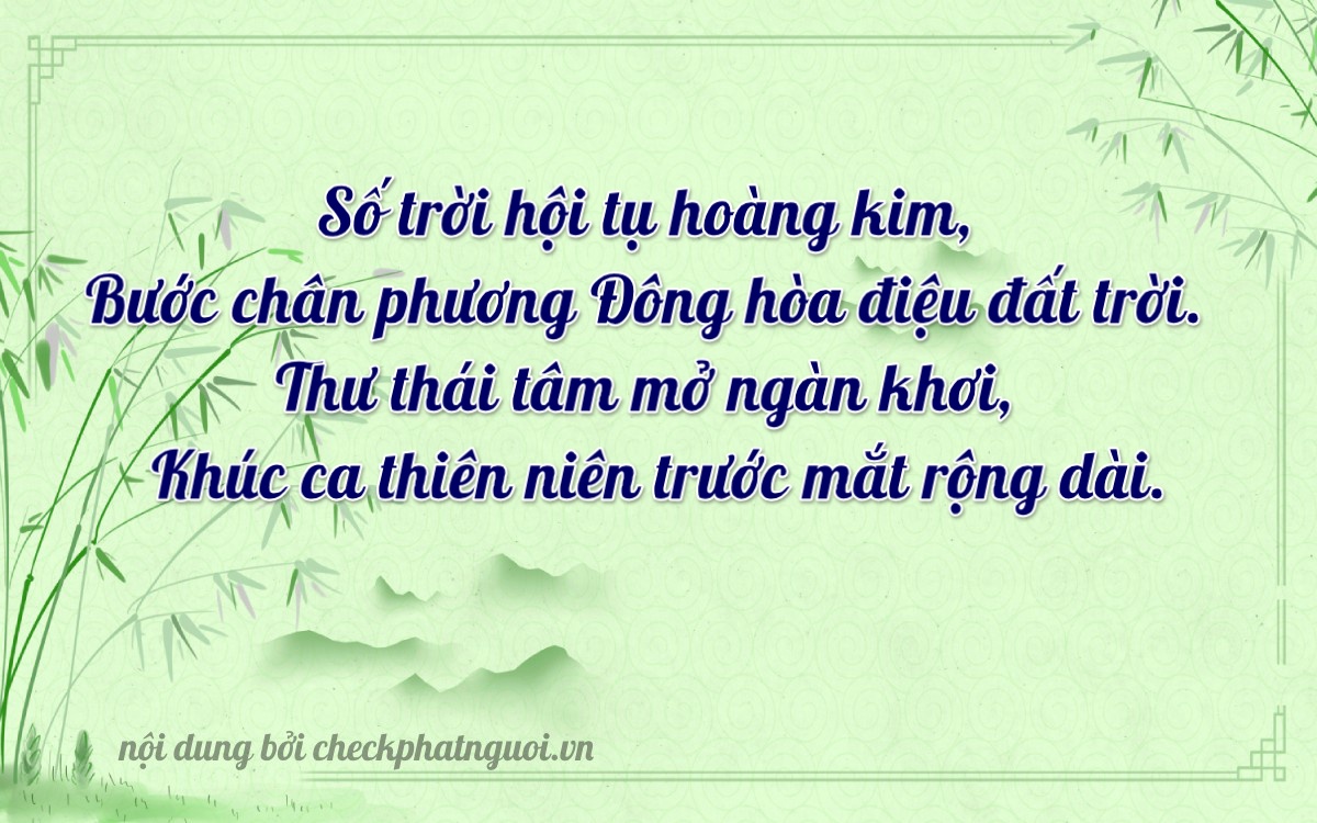 Bài thơ ý nghĩa cho <b>biển số 47AN-04513</b> tại website checkphatnguoi.vn