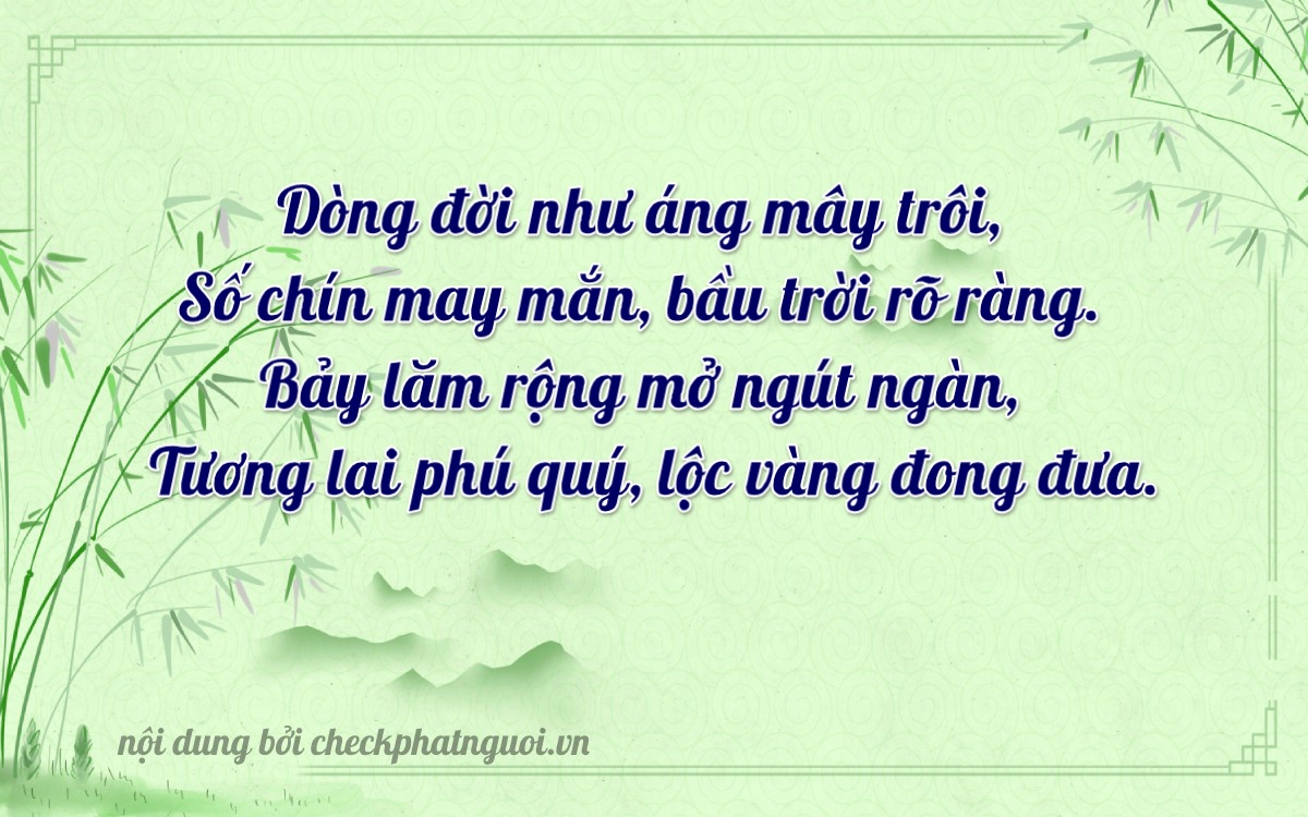 Bài thơ ý nghĩa cho <b>biển số 47B-97477</b> tại website checkphatnguoi.vn