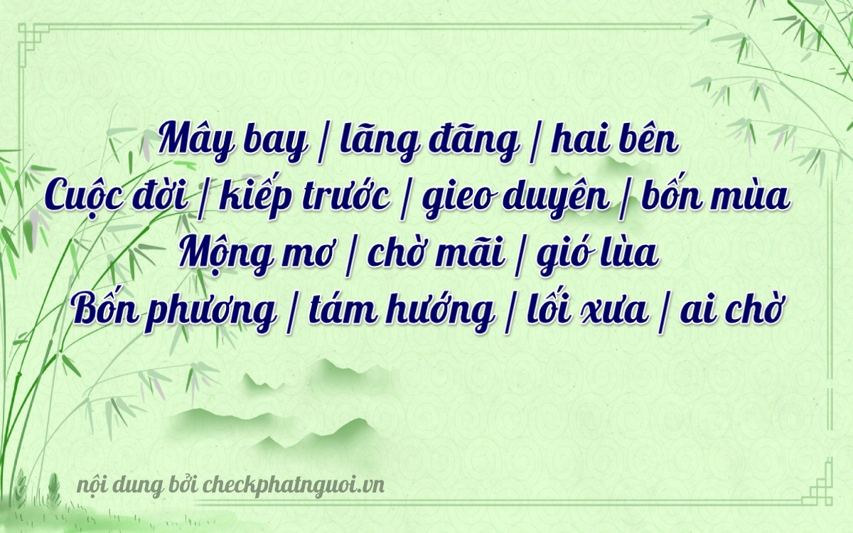 Bài thơ ý nghĩa cho <b>biển số 47C-28340</b> tại website checkphatnguoi.vn