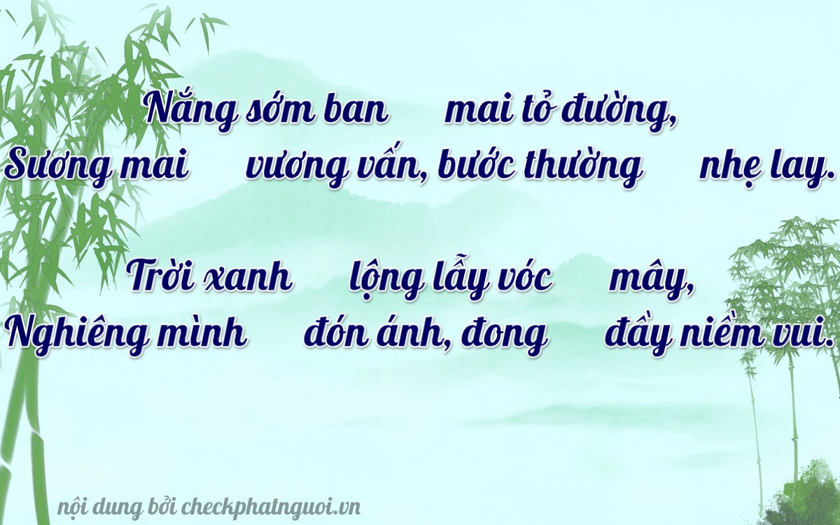 Bài thơ ý nghĩa cho <b>biển số 47F1-00751</b> tại website checkphatnguoi.vn
