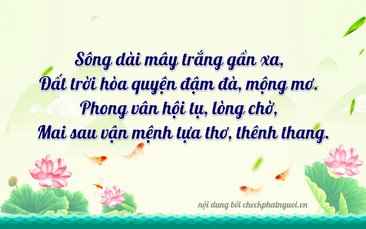 Bài thơ ý nghĩa cho <b>biển số 47L1-40695</b> tại website checkphatnguoi.vn