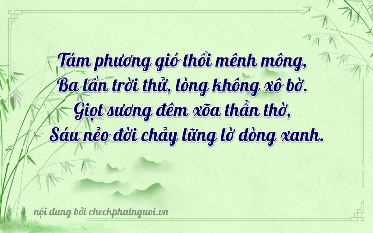 Bài thơ ý nghĩa cho <b>biển số 47N-83060</b> tại website checkphatnguoi.vn