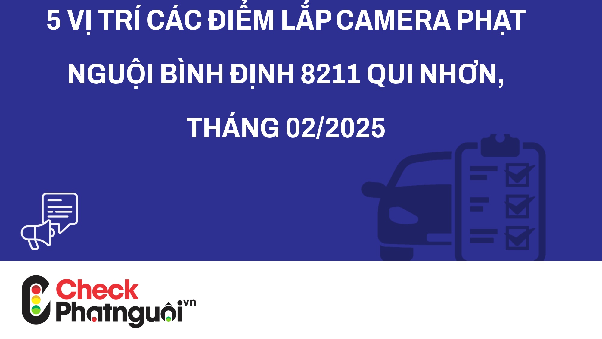 5 vị trí các điểm lắp camera phạt nguội Bình Định 8211 Qui Nhơn, tháng 02/2025 | checkphatnguoi.vn