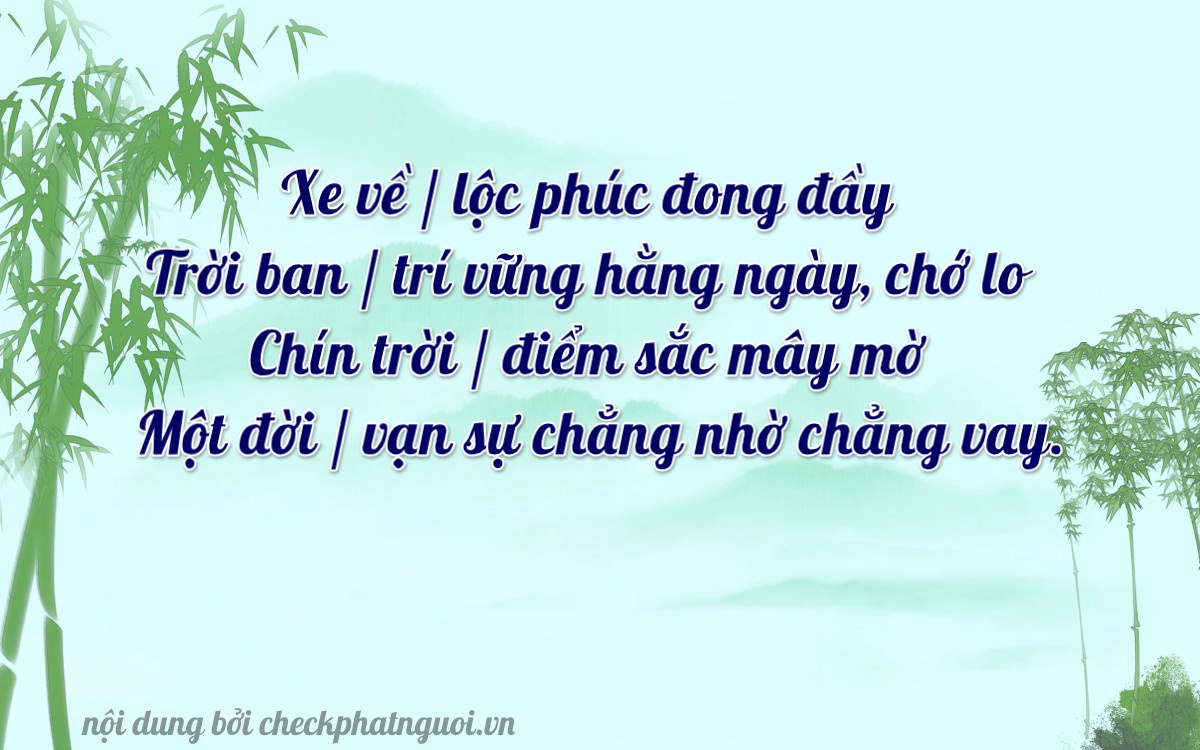 Bài thơ ý nghĩa cho <b>biển số 73A-39981</b> tại website checkphatnguoi.vn