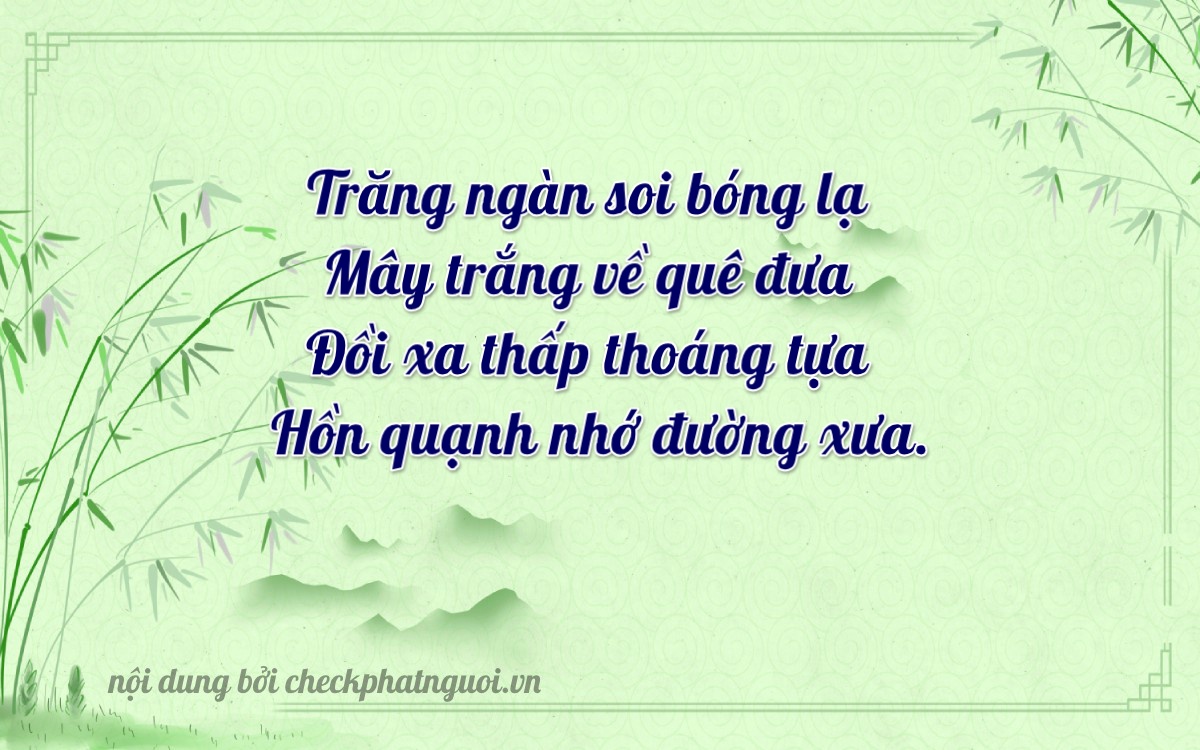 Bài thơ ý nghĩa cho <b>biển số 75AF-21115</b> tại website checkphatnguoi.vn