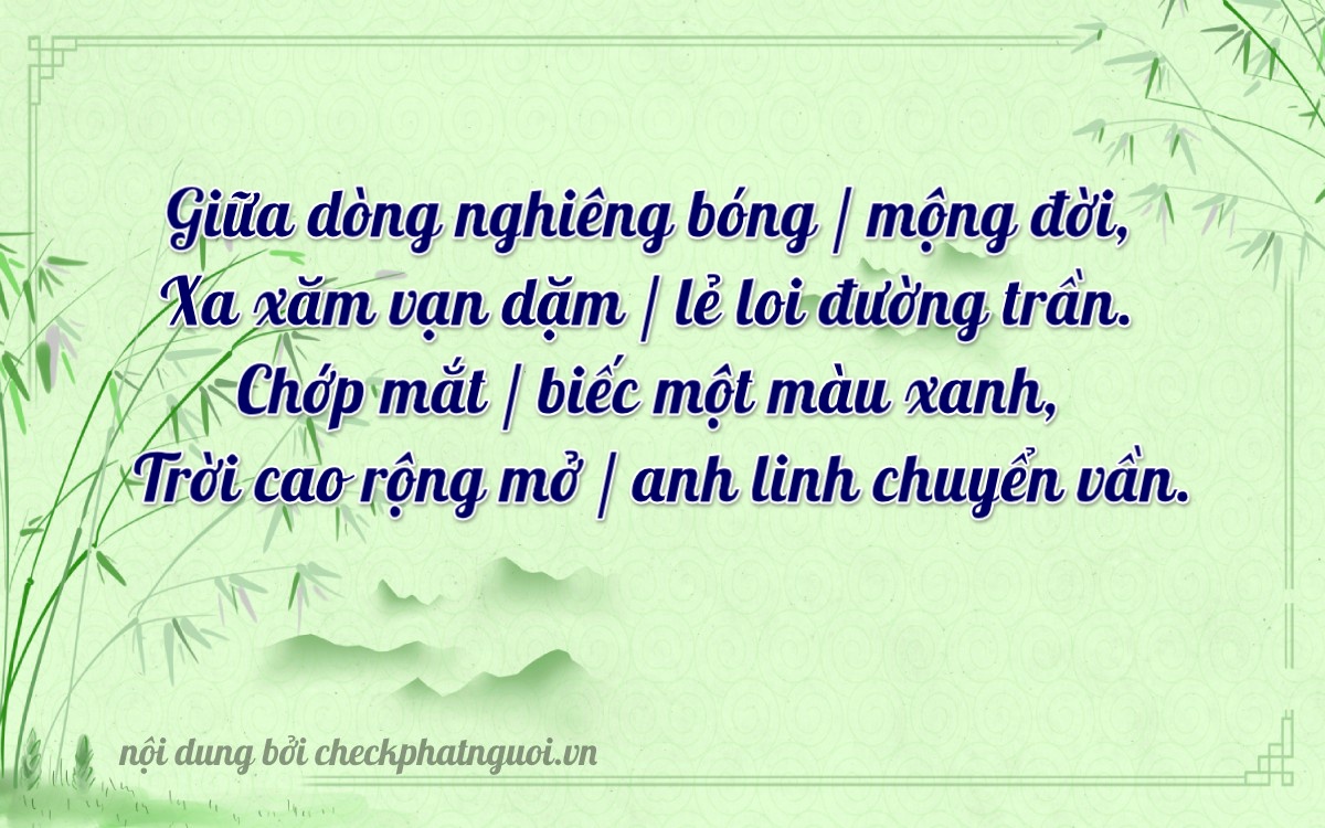 Bài thơ ý nghĩa cho <b>biển số 76A-14171</b> tại website checkphatnguoi.vn