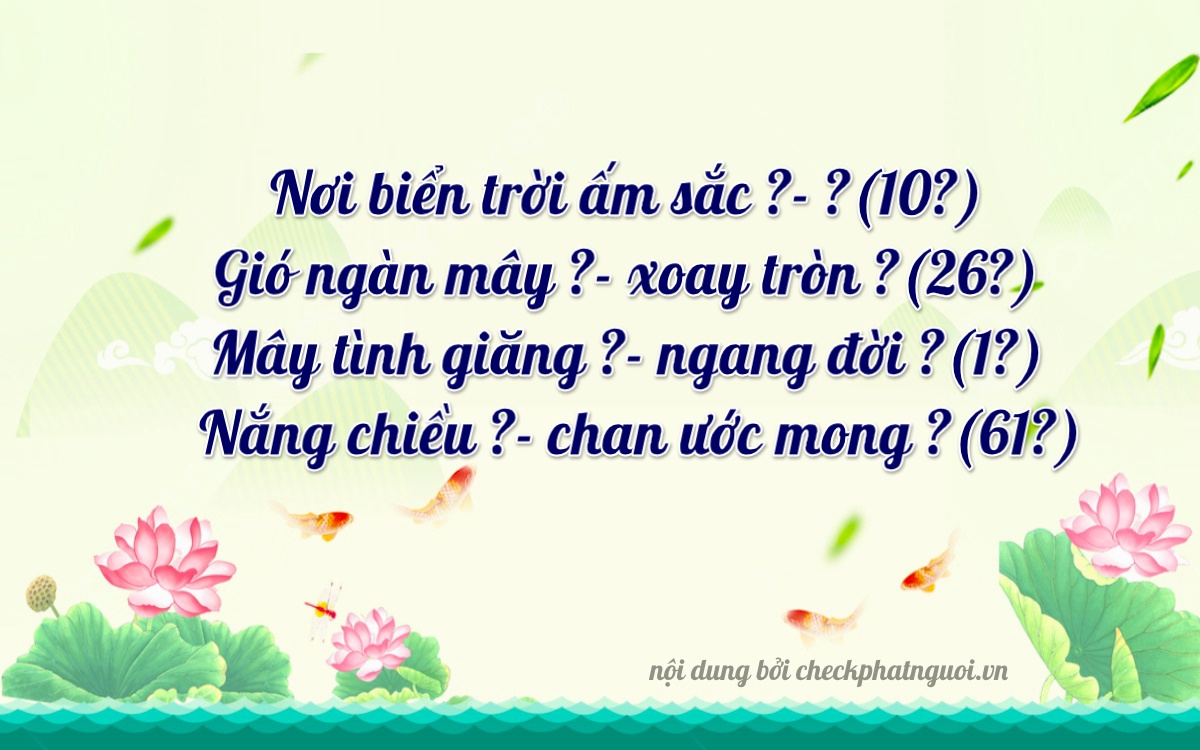 Bài thơ ý nghĩa cho <b>biển số 76AD-10261</b> tại website checkphatnguoi.vn
