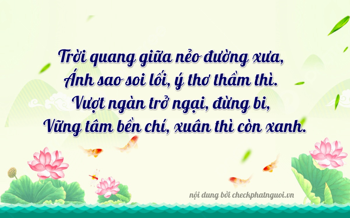 Bài thơ ý nghĩa cho <b>biển số 76C1-25855</b> tại website checkphatnguoi.vn