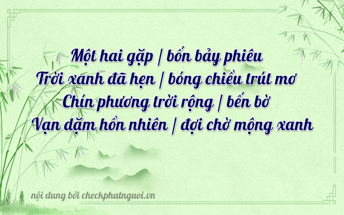 Bài thơ ý nghĩa cho <b>biển số 77A-12847</b> tại website checkphatnguoi.vn