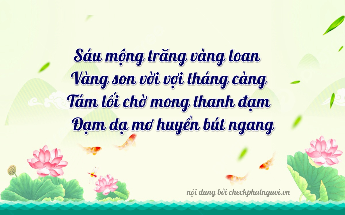 Bài thơ ý nghĩa cho <b>biển số 79D-6508</b> tại website checkphatnguoi.vn