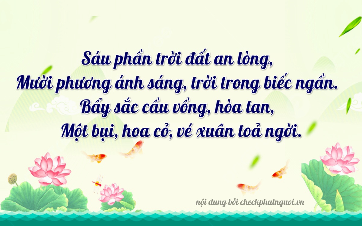 Bài thơ ý nghĩa cho <b>biển số 79NA-06710</b> tại website checkphatnguoi.vn