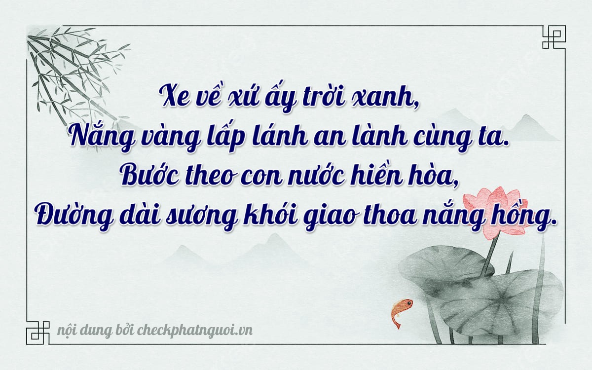 Bài thơ ý nghĩa cho <b>biển số 81E-00067</b> tại website checkphatnguoi.vn