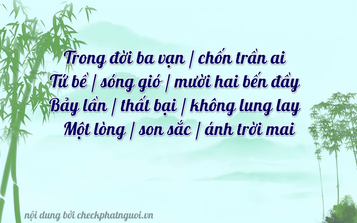 Bài thơ ý nghĩa cho <b>biển số 84AE-03471</b> tại website checkphatnguoi.vn
