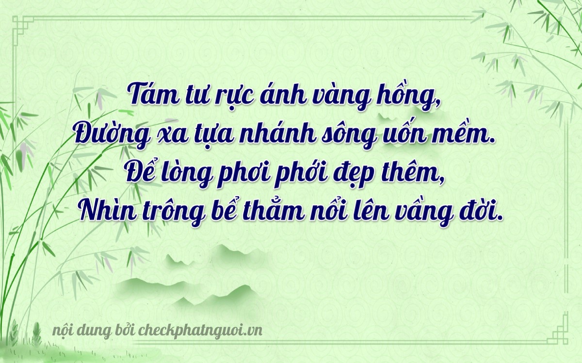 Bài thơ ý nghĩa cho <b>biển số 95E1-89478</b> tại website checkphatnguoi.vn