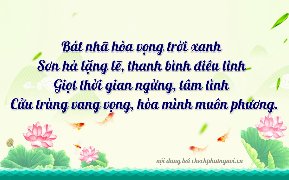 Bài thơ ý nghĩa cho <b>biển số 98A-89044</b> tại website checkphatnguoi.vn