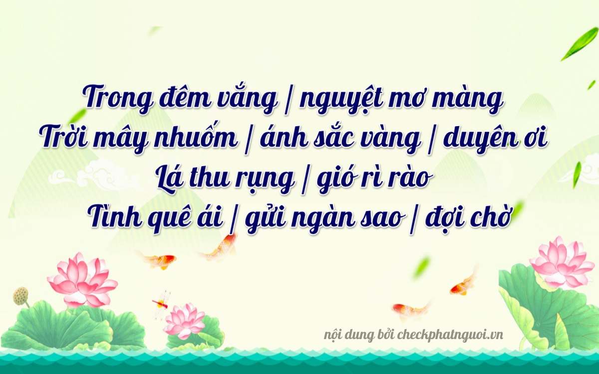 Bài thơ ý nghĩa cho <b>biển số 98K1-26731</b> tại website checkphatnguoi.vn