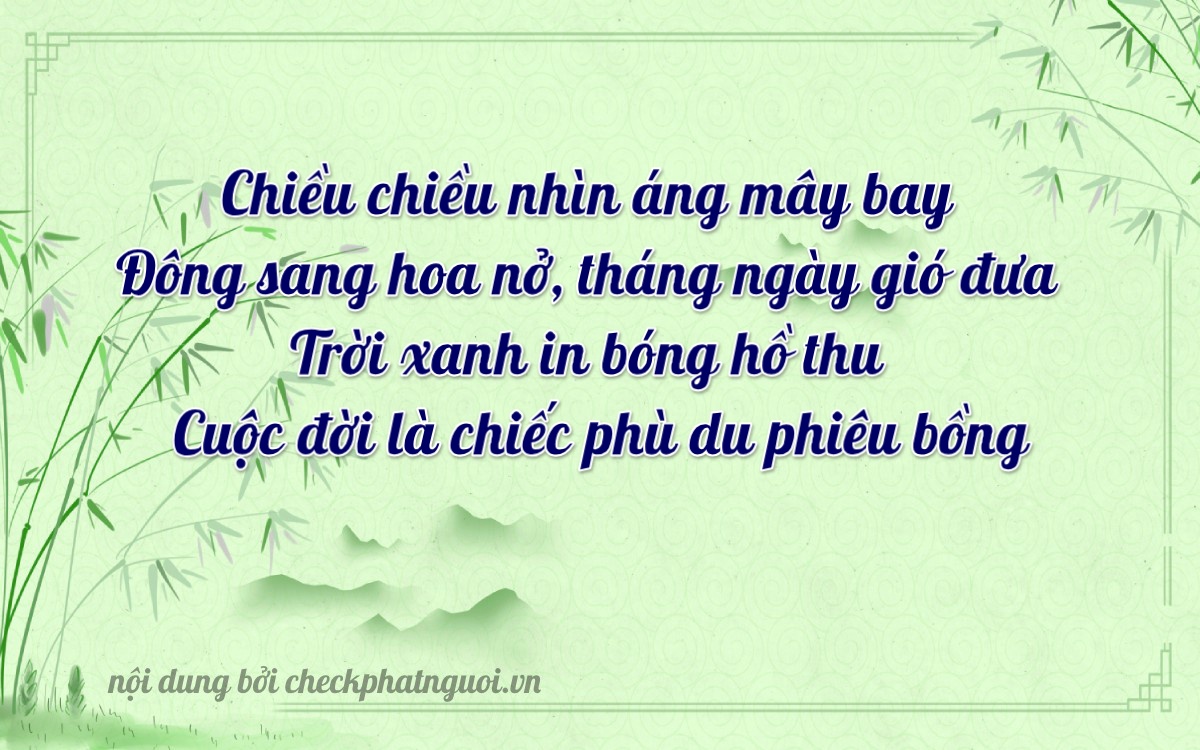 Bài thơ ý nghĩa cho <b>biển số 99A-23547</b> tại website checkphatnguoi.vn