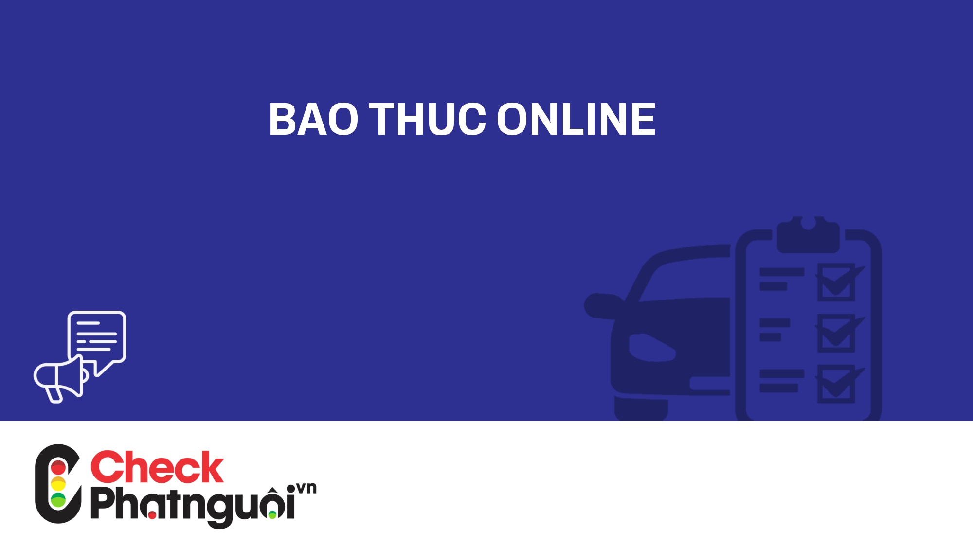 bao thuc online | checkphatnguoi.vn