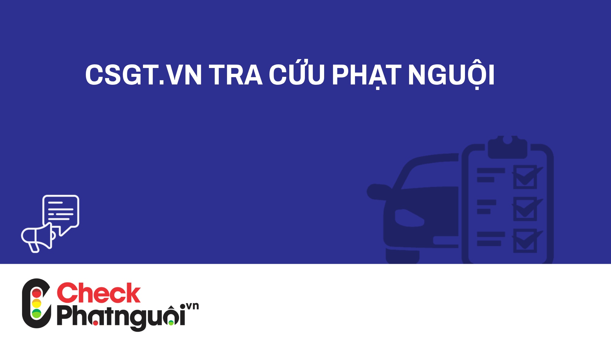 csgt.vn tra cứu phạt nguội | checkphatnguoi.vn