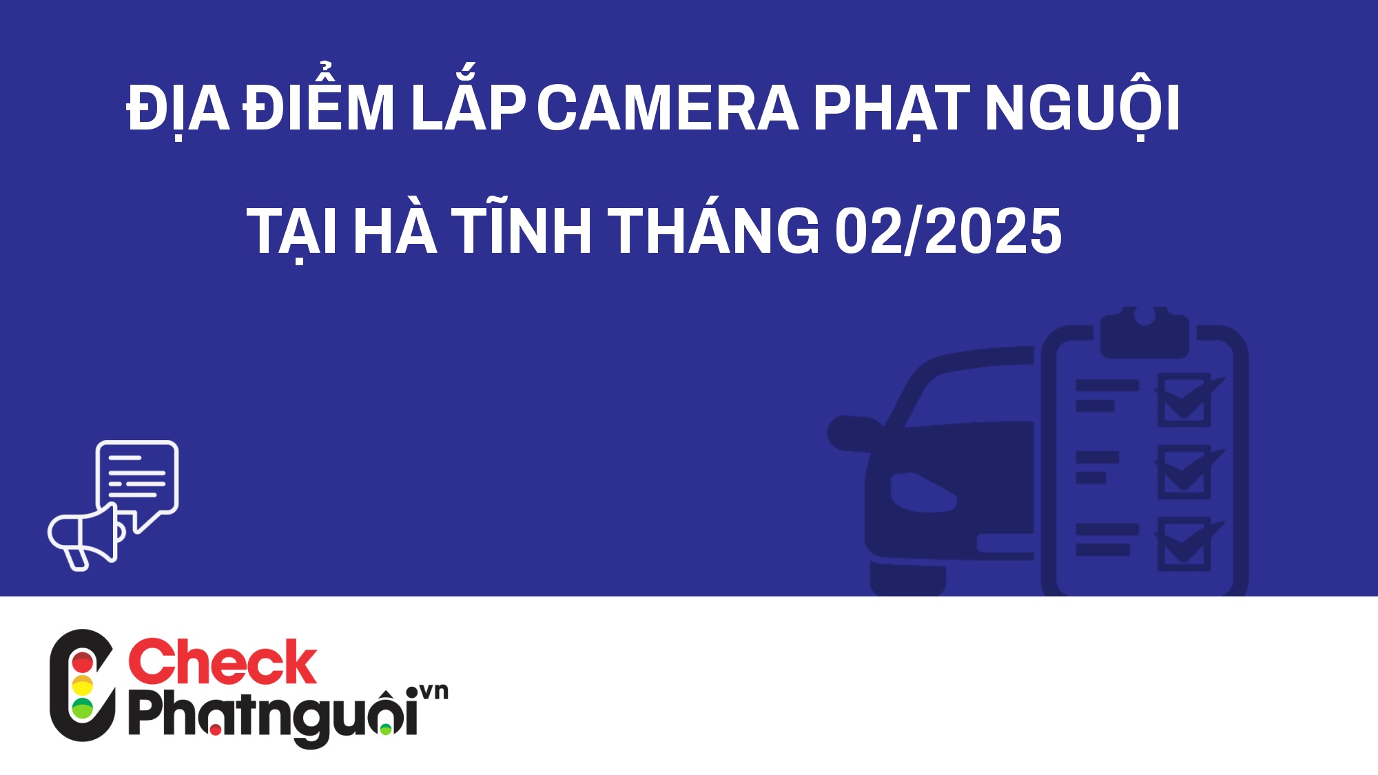 Địa điểm lắp camera phạt nguội tại Hà Tĩnh tháng 02/2025 | checkphatnguoi.vn