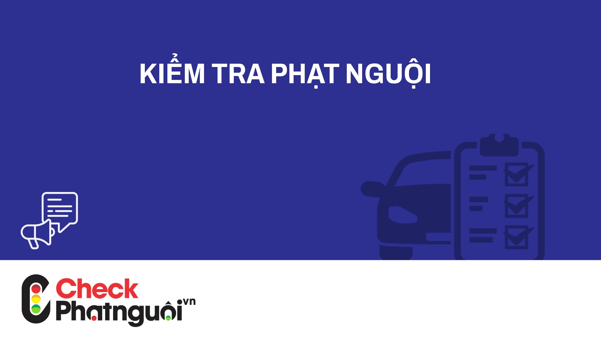 kiểm tra phạt nguội | checkphatnguoi.vn