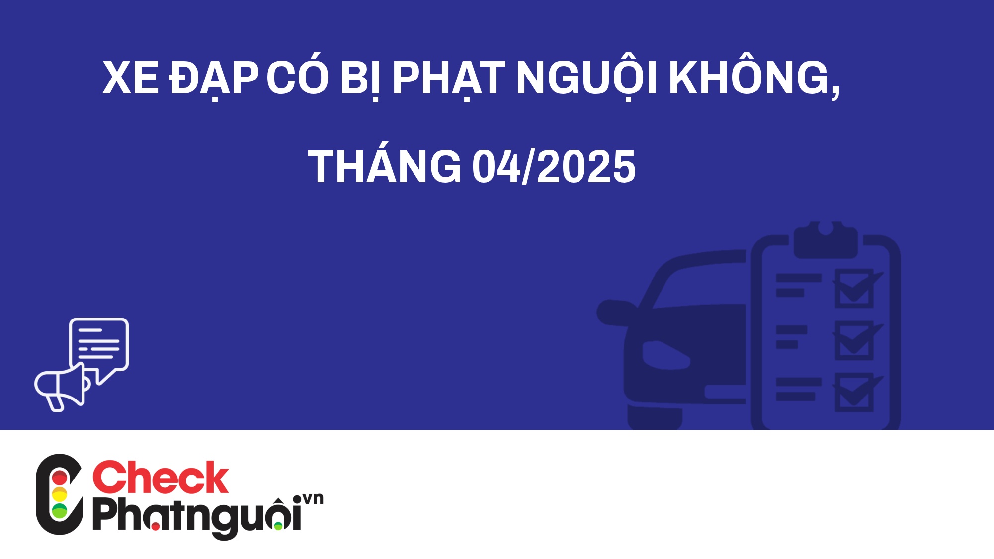 Xe đạp có bị phạt nguội không, tháng 04/2025 | checkphatnguoi.vn
