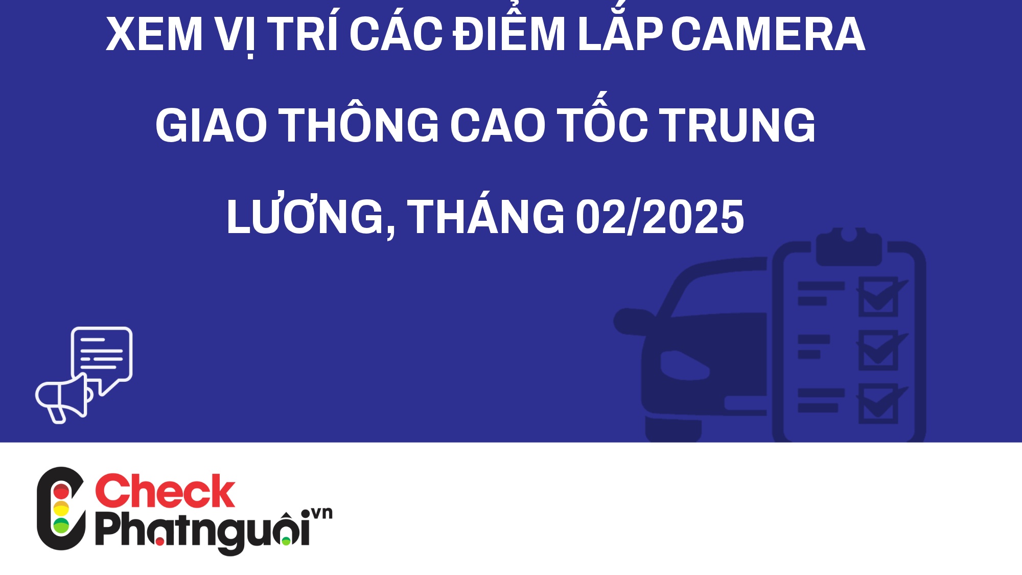 Xem vị trí các điểm lắp camera giao thông cao tốc Trung Lương, tháng 02/2025 | checkphatnguoi.vn